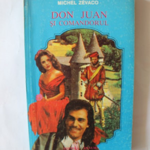 Michel Zevaco - Don Juan si comandorul