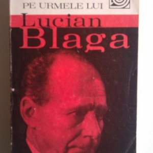 Mircea Vaida - Pe urmele lui Lucian Blaga