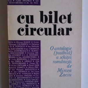 Mircea Zaciu - Cu bilet circular