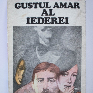 Niculae Franculescu - Gustul amar al iederei