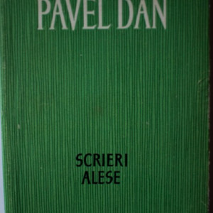 Pavel Dan - Scrieri alese
