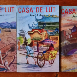 Pearl S. Buck - Casa de lut (3 vol.)