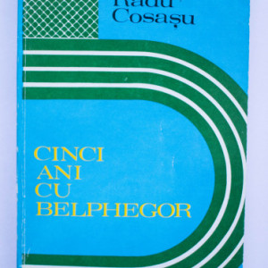 Radu Cosasu - Cinci ani cu Belphegor