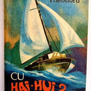Radu Theodoru - Cu Hai-Hui 2 spre sud