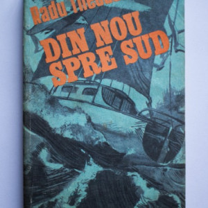 Radu Theodoru - Din nou spre sud