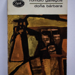 Romulo Gallegos - Dona Barbara