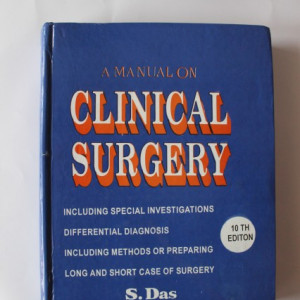 S. Das - A Manual On Clinical Surgery (editie hardcover, in limba engleza)