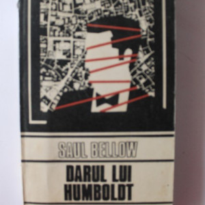 Saul Bellow - Darul lui Humboldt