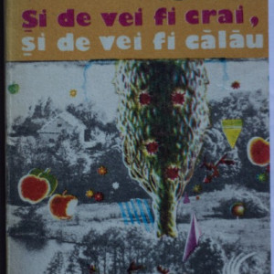 Tadeusz Nowak - Si de vei fi crai, si de vei fi calau