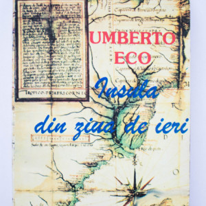 Umberto Eco - Insula din ziua de ieri