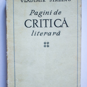 Vladimir Streinu - Pagini de critica literara IV (Marginalia, Eseuri)