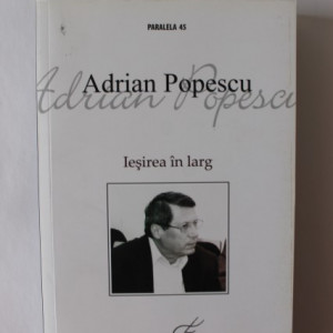 Adrian Popescu - Iesirea in larg