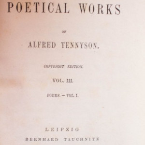 Alfred Tennyson - The Poetical Works of Alfred Tennyson (2 vol. colegate, editie hardcover, 1860)