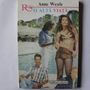 Anne Weale - O alta viata