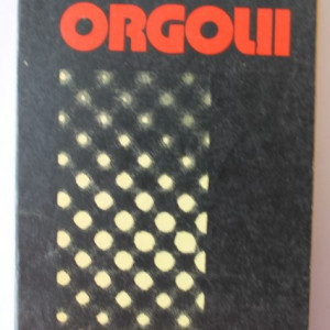 Augustin Buzura - Orgolii