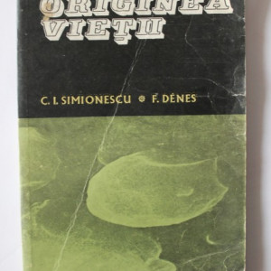 C. I. Simionescu, F. Denes - Originea vietii