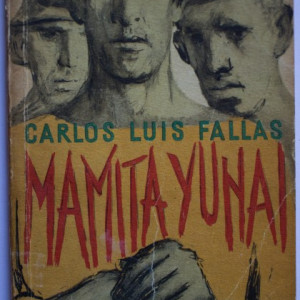 Carlos Luis Fallas - Mamita Yunai