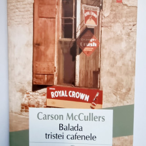 Carson McCullers - Balada tristei cafenele