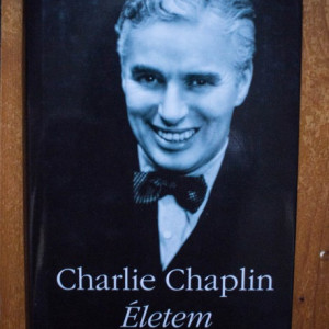 Charlie Chaplin - Eletem (editie hardcover)