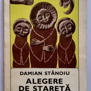 Damian Stanoiu - Alegere de stareta