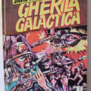 David Maine - Gherila galactica