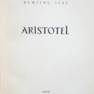 Dumitru Isac - Aristotel (cu autograf)