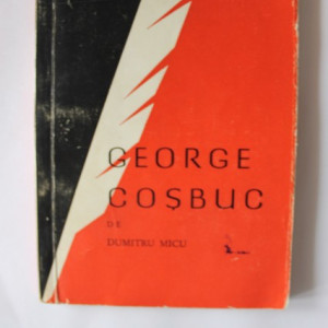 Dumitru Micu - George Cosbuc