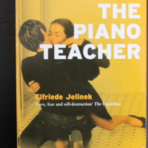 Elfriede Jelinek - The Piano Teacher (editie in limba engleza)