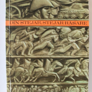 Elsa Grozea - Din stejar, stejar rasare (mari batalii din istoria poporului roman oglindite in literatura)