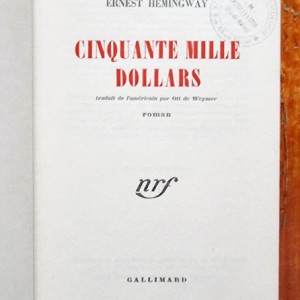 Ernest Hemingway - Cinquante mille dollars (50.000 dollars) (editie hardcover)