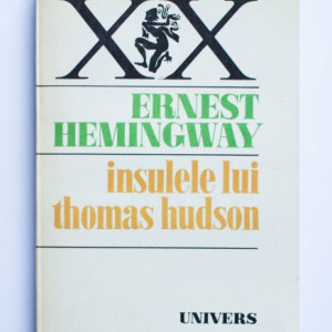 Ernest Hemingway - Insulele lui Thomas Hudson