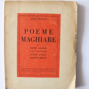 Eugen Jebeleanu – Poeme maghiare din Petofi Sandor, Ady Endre, Jozsef Attila, Radnoti Miklos (cu autograf)