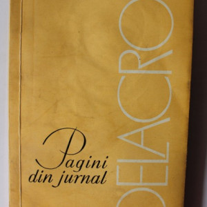 Eugene Delacroix - Pagini de jurnal