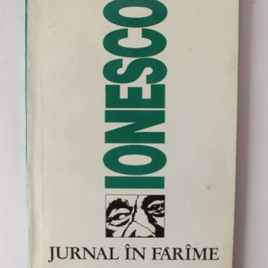 Eugene Ionesco - Jurnal in farame