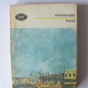 Gabriele D`Annunzio - Focul