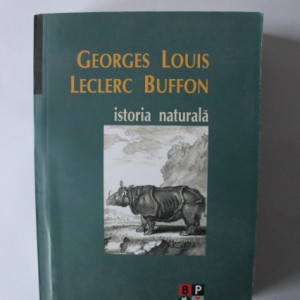 Georges Louis Leclerc Buffon - Istoria naturala