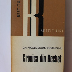 Gheorghe Nicola Stoian-Ogrineanu - Cronica din Bechet