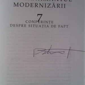 H.-R. Patapievici - Discernamantul modernizarii. 7 conferinte despre situatia de fapt (cu autograf)