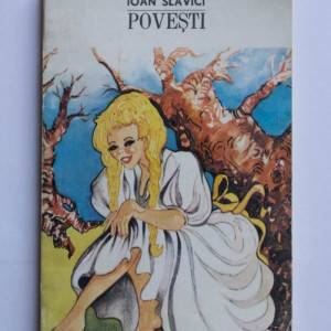 Ioan Slavici - Povesti