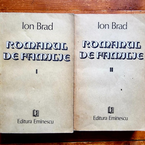 Ion Brad - Romanul de familie (2 vol.)