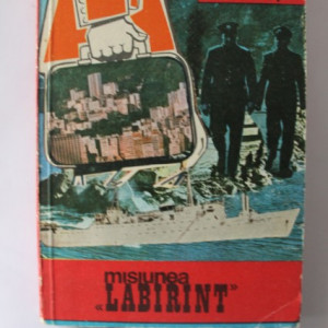 Ion Capet - Misiunea ”Labirint”