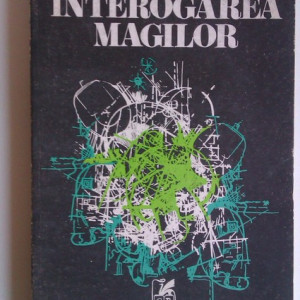 Ion Caraion - Interogarea magilor