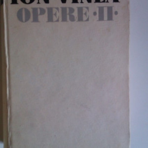 Ion Vinea - Opere complete I-IV (4 vol., editie hardcover)