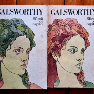 John Galsworthy - Sfarsit de capitol (2 vol.)