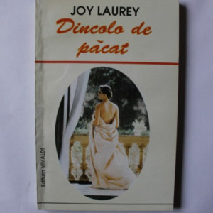 Joy Laurey - Dincolo de pacat