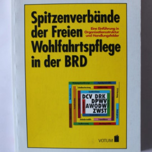 Karl-Heinz BoeBenecker - Spitzenverbande der Freien Wohlfahrtspflege in der BRD (editie in limba germana)