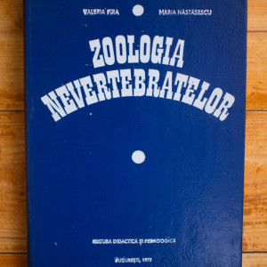 Lect. univ. dr. Valeria Fira, Asist. univ. dr. Maria Nastasescu - Zoologia nevertebratelor I (editie hardcover)
