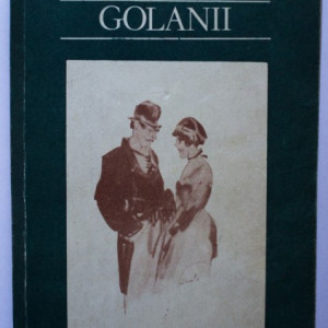 Liviu Rebreanu - Golanii (Nuvele si schite)