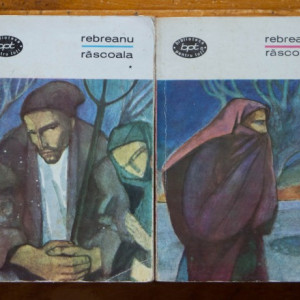 Liviu Rebreanu - Rascoala (2 vol.)