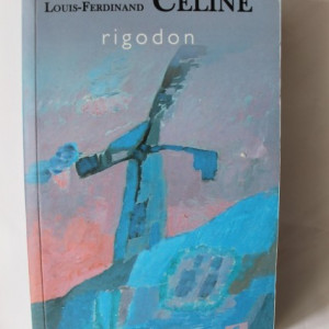 Louis-Ferdinand Celine - Rigodon